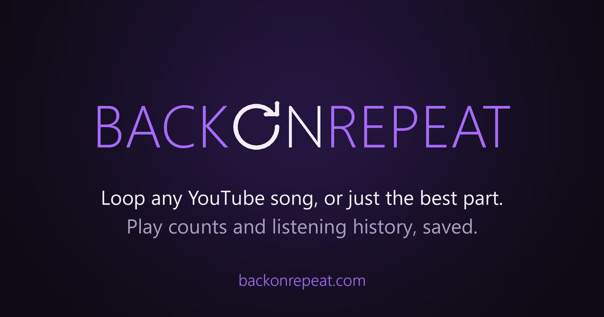 I rebuilt ListenOnRepeat after it went dark. Loop any YouTube song (or just the best part) and it co
